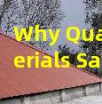Why Quality Materials Save You Money on Insurance Premiums